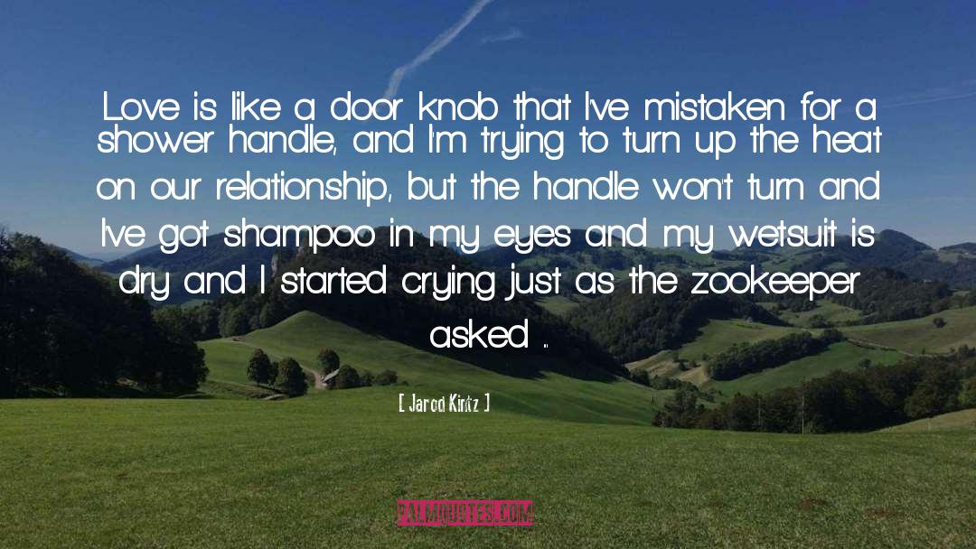 Zookeeper Imdb quotes by Jarod Kintz