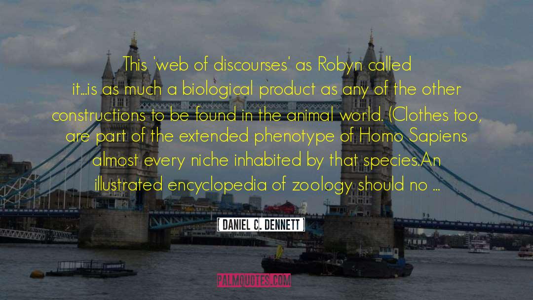 Zoology quotes by Daniel C. Dennett
