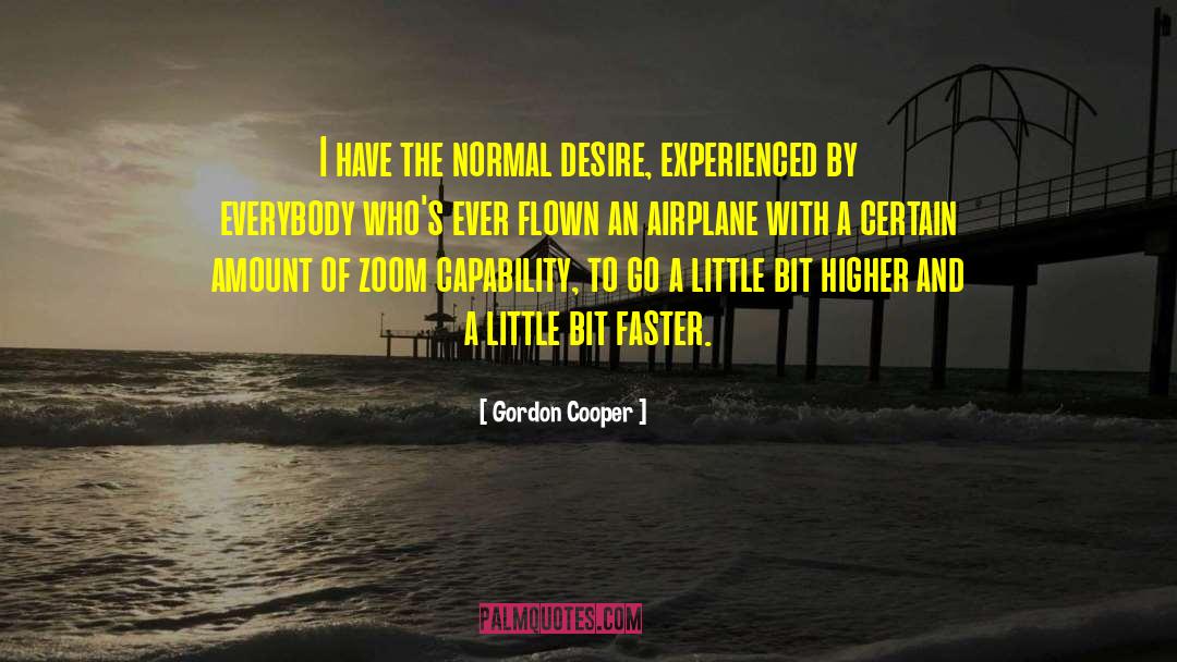 Zoom quotes by Gordon Cooper