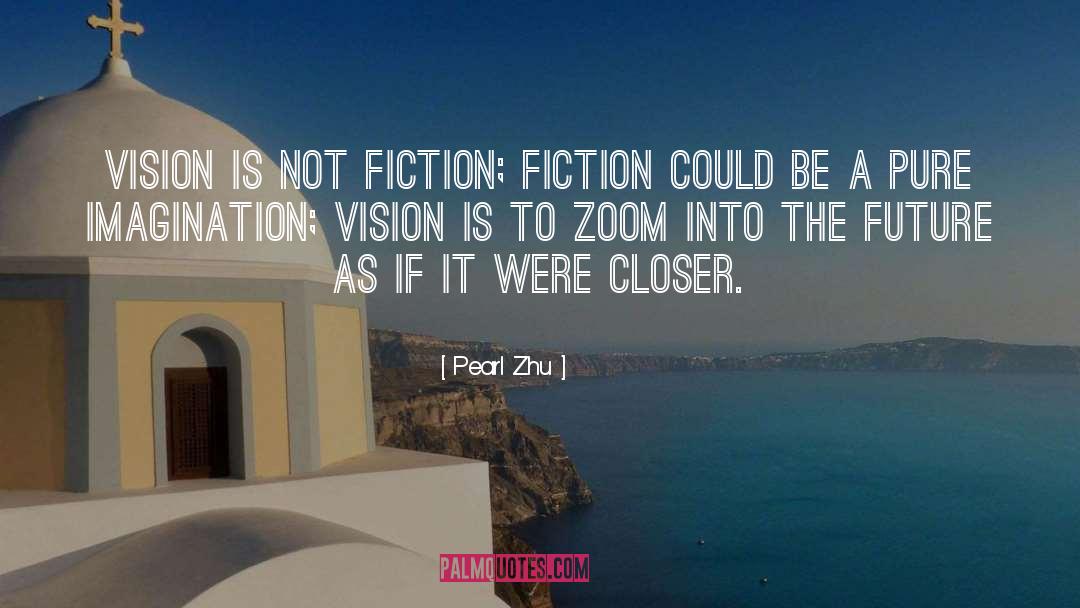 Zoom quotes by Pearl Zhu