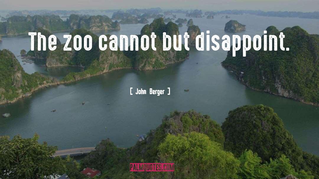 Zoos quotes by John Berger