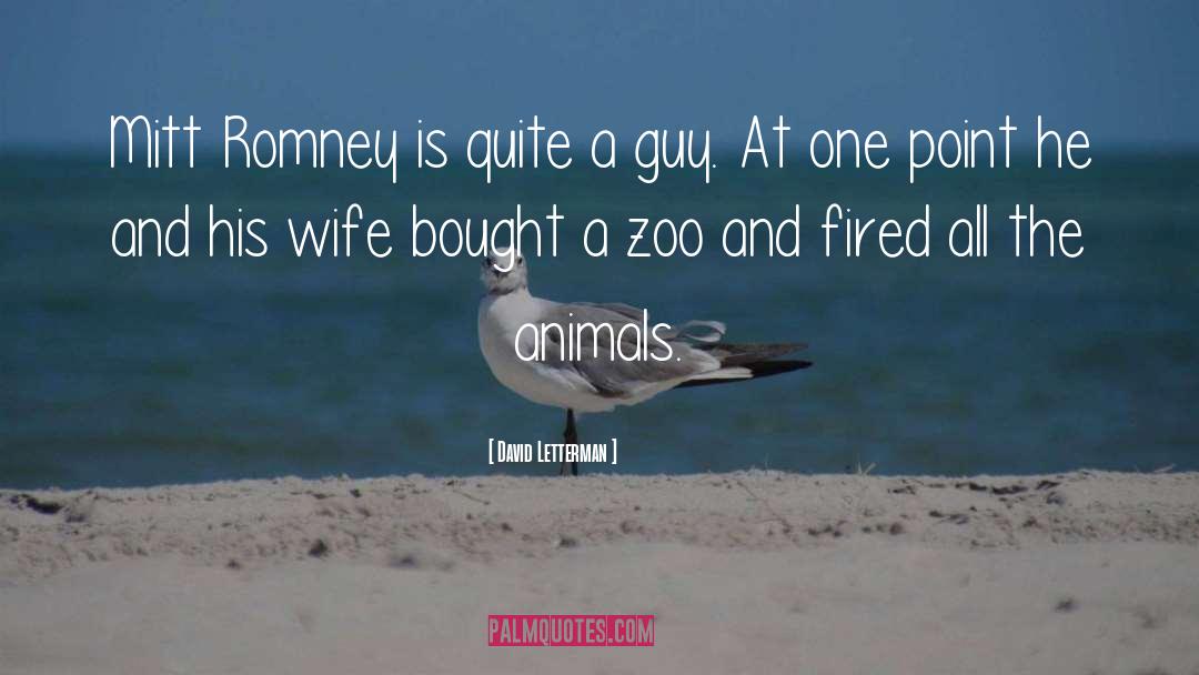 Zoos quotes by David Letterman