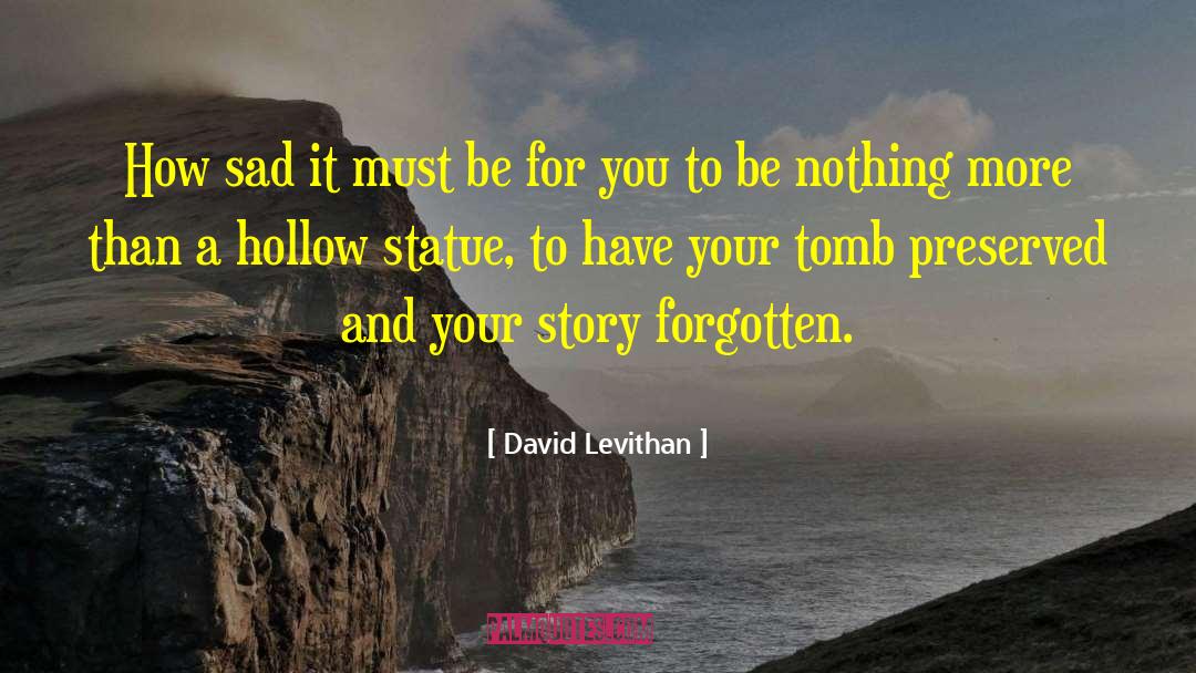 Zouave Statue quotes by David Levithan