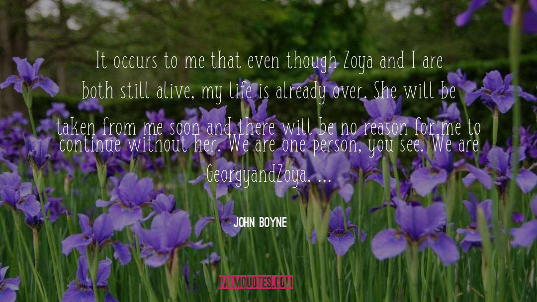 Zoya quotes by John Boyne