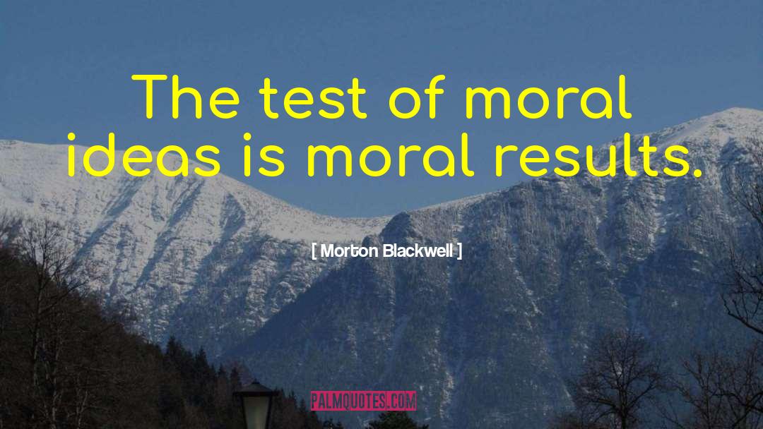 Zrt Test quotes by Morton Blackwell