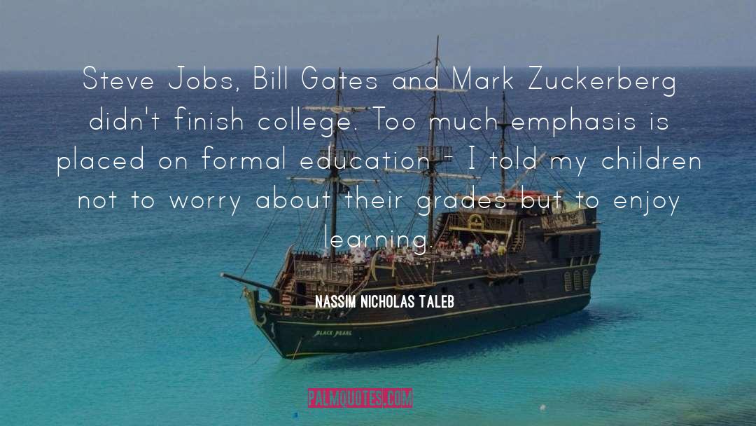 Zuckerberg quotes by Nassim Nicholas Taleb