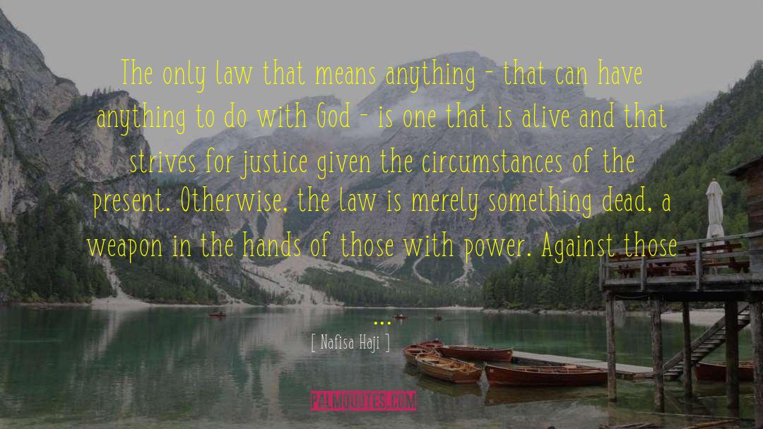 Zufelt Law quotes by Nafisa Haji