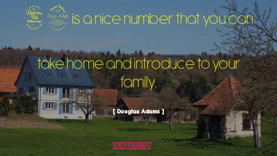 Zukav Family quotes by Douglas Adams