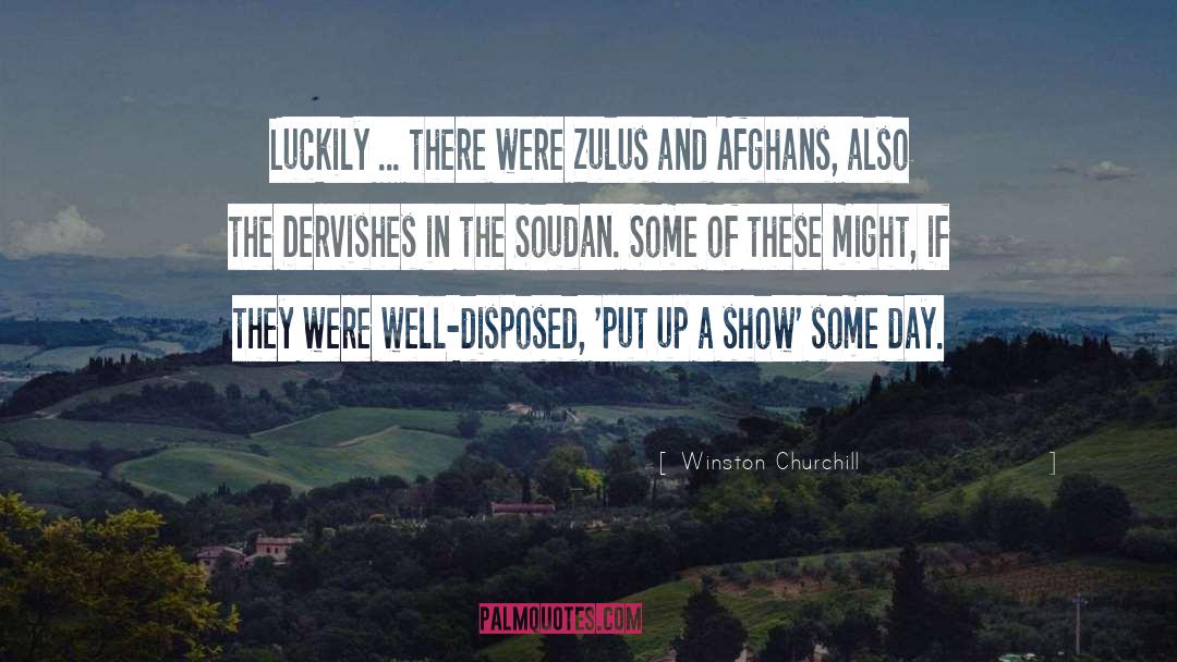 Zulus quotes by Winston Churchill