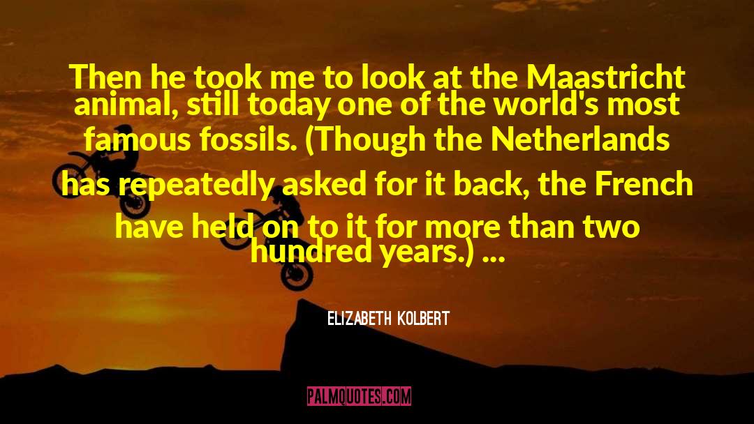 Zundert Netherlands quotes by Elizabeth Kolbert