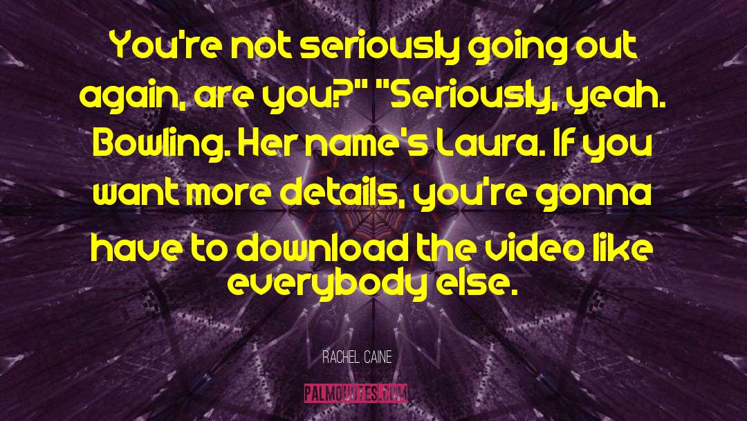 Zune Download quotes by Rachel Caine