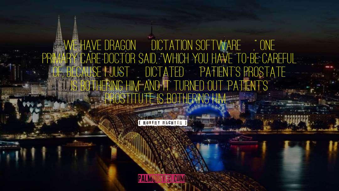 Zuroff Orthodontic Care quotes by Robert Wachter