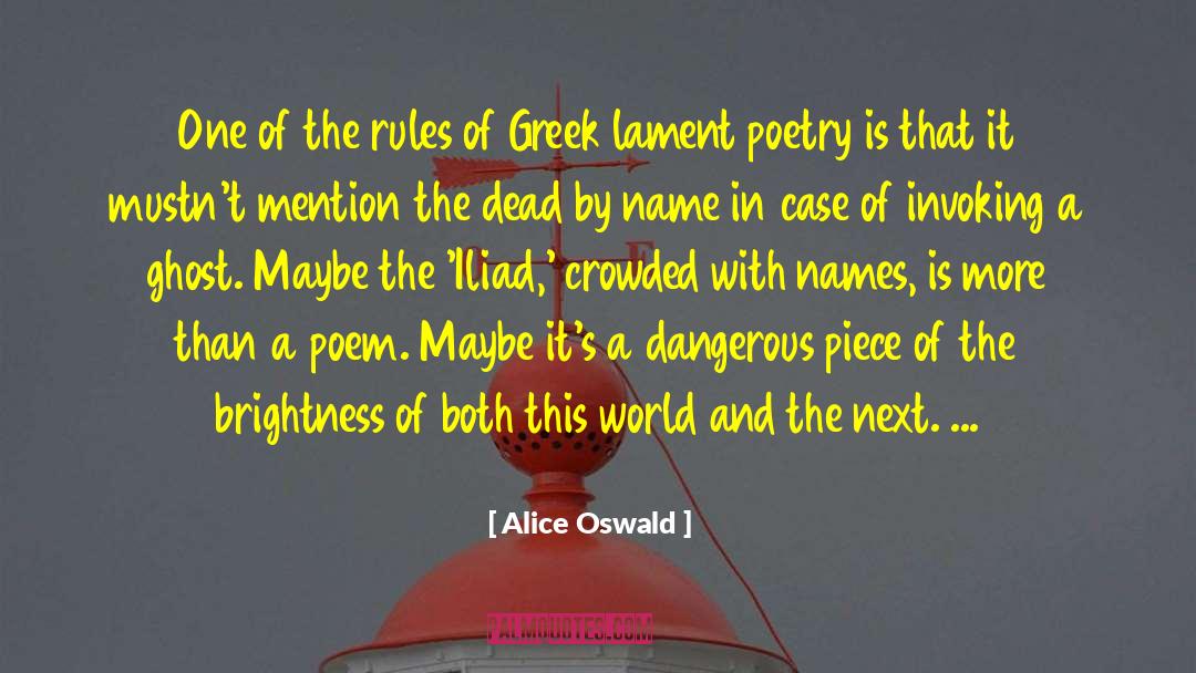 Zwilich Lament quotes by Alice Oswald